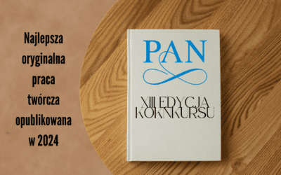 XIII edycja konkursu na najlepszą oryginalną pracę twórczą opublikowaną w 2024 r