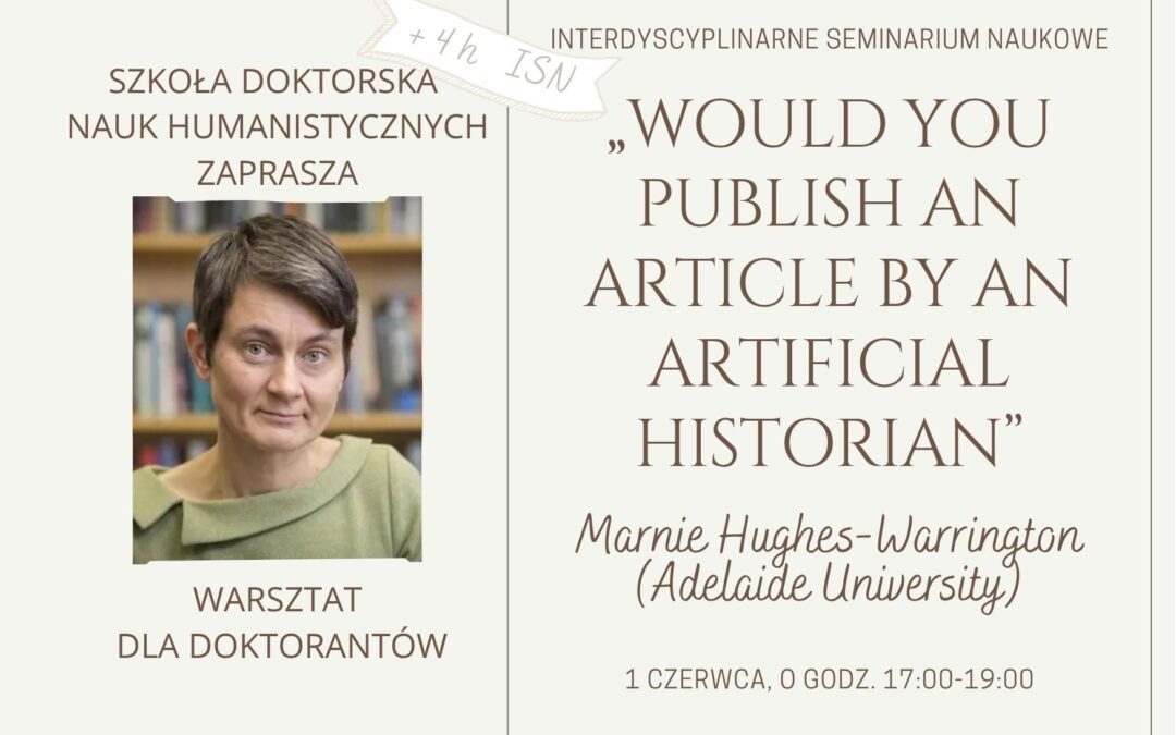 ISN – „Would you Publish an Article by an Artificial Historian”